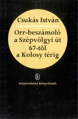 Orr-beszámoló a Szépvölgyi út 67-től a Kolosy térig (1985)