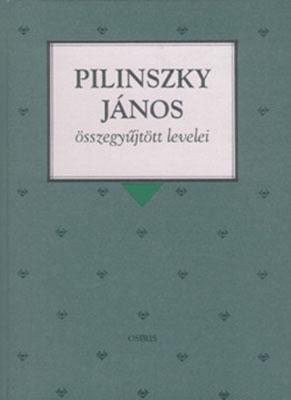 Pilinszky János összegyűjtött levelei (1997)
