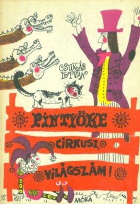 Pintyőke-cirkusz, világszám! (1978)