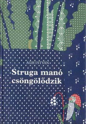 Struga manó csöngölődzik (1980)