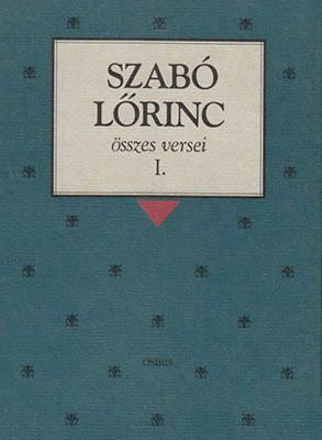 Szabó Lőrinc Összes versei (2000)