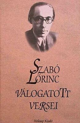Szabó Lőrinc válogatott versei (2002)