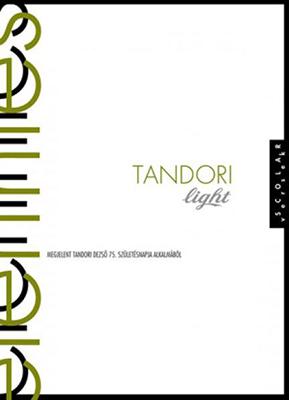 Tandori Light / Elérintés (2013)