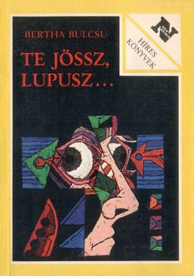 Te jössz, Lupusz… (1988)