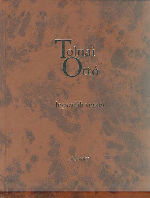 Tolnai Ottó legszebb versei (2007)