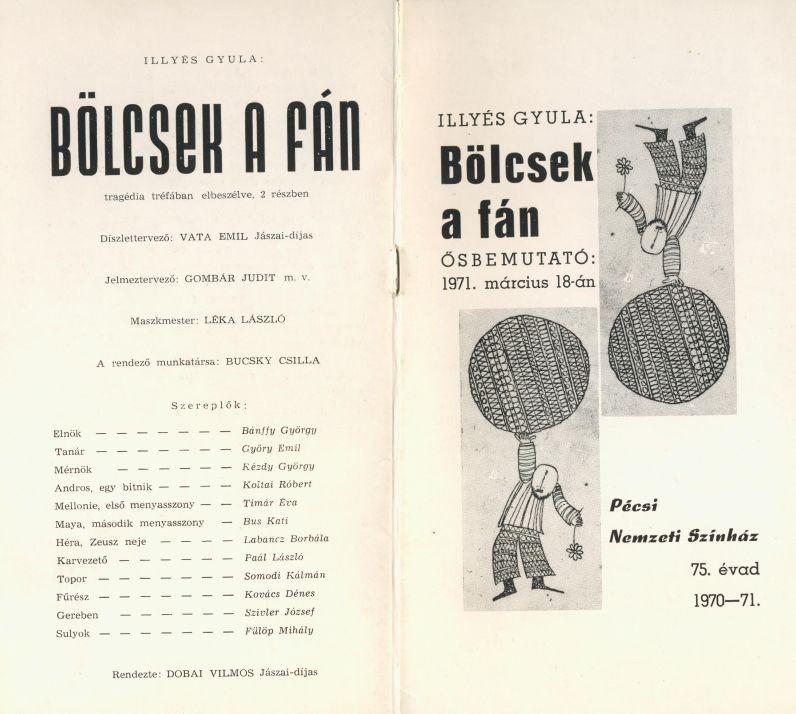 Bölcsek a fán (Műsorfüzet, Pécsi Nemzeti Színház, 1971)