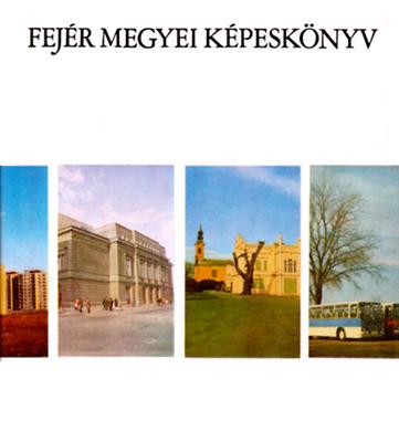 Fejér megyei képeskönyv (1975)