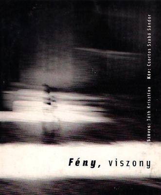 Fény, viszony (2004)