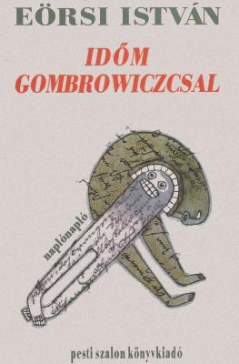Időm Gombrowiczcsal (1994)