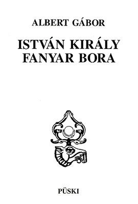 István király fanyar bora (1993)