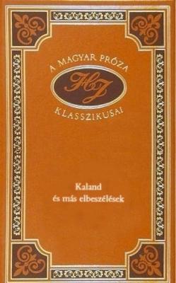 Kaland és más elbeszélések (2000)