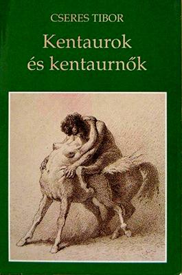 Kentaurok és kentaurnők (1993)