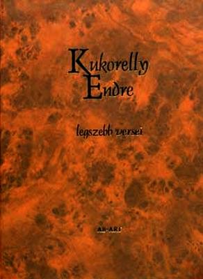 Kukorelly Endre legszebb versei (2006)