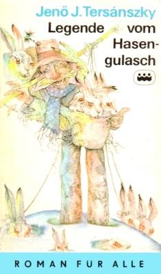 Legende vom Hasengulasch (1980)