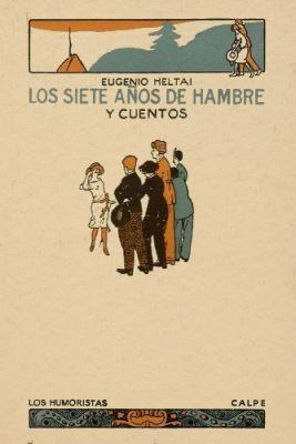 Los siete años de hambre Y Cuentos (1922)