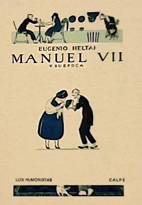 Manuel VII y su época (1922)