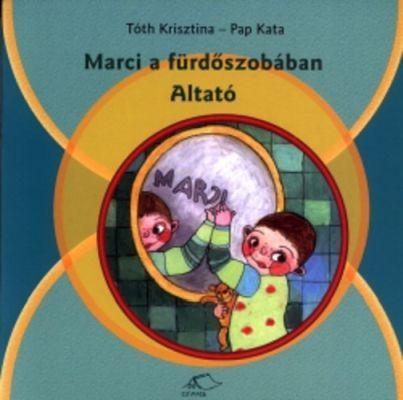 Marci a fürdőszobában - Altató (2003)