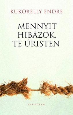 Mennyit hibázok, te úristen (2010)