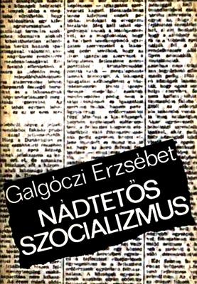 Nádtetős szocializmus (1970)
