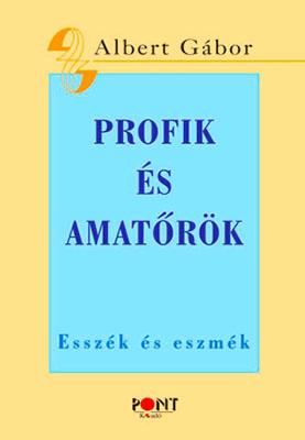 Profik és amatőrök (2013)