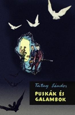 Puskák és galambok (1960)