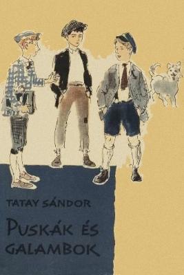 Puskák és galambok (1965)