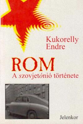 Rom. A szovjetónió története (2000)