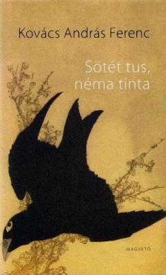 Sötét tus, néma tinta (2009)
