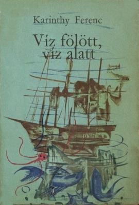 Víz fölött, víz alatt (1966)